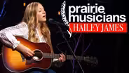 Prairie Musicians: Hailey James