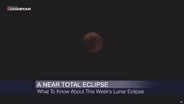 A Near Total Eclipse of This Week’s Full Moon Is Coming