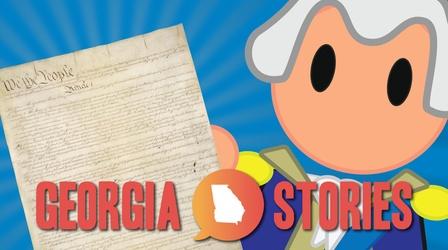 Video thumbnail: Georgia Stories Georgia and the US Constitution