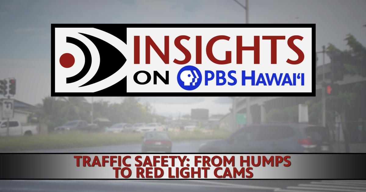 Insights on pbs hawaiʻi | 5/23/24 traffic safety: from humps to red light cams | season 2024 | episode 17