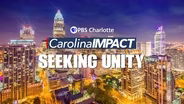 Carolina Impact: Seeking Unity