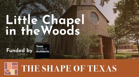 Video thumbnail: The Shape of Texas Little Chapel in the Woods, Denton - The Shape of Texas