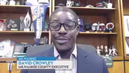 County Executive David Crowley on Milwaukee's 2024 Outlook