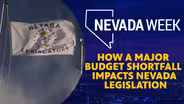 How a major budget shortfall impacts Nevada legislation
