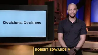 Bobby Edwards Essay | Decisions, Decisions