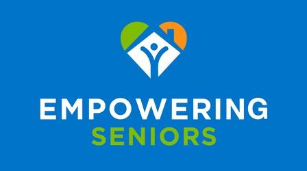 Video thumbnail: Empowering Seniors Empowering Seniors Episode 303
