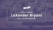 LeXander Bryant - Forget Me Nots