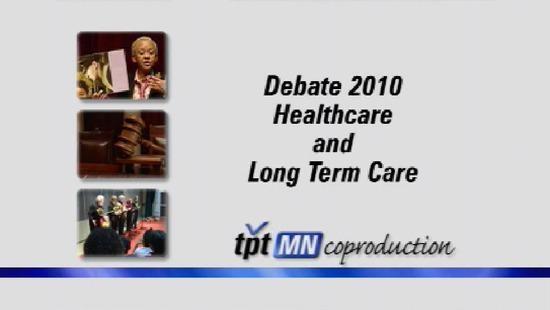 Debate 2010: Health Care & Long Term Care
