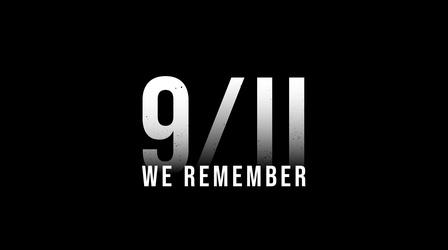 Video thumbnail: 9/11: We Remember 9/11: We Remember