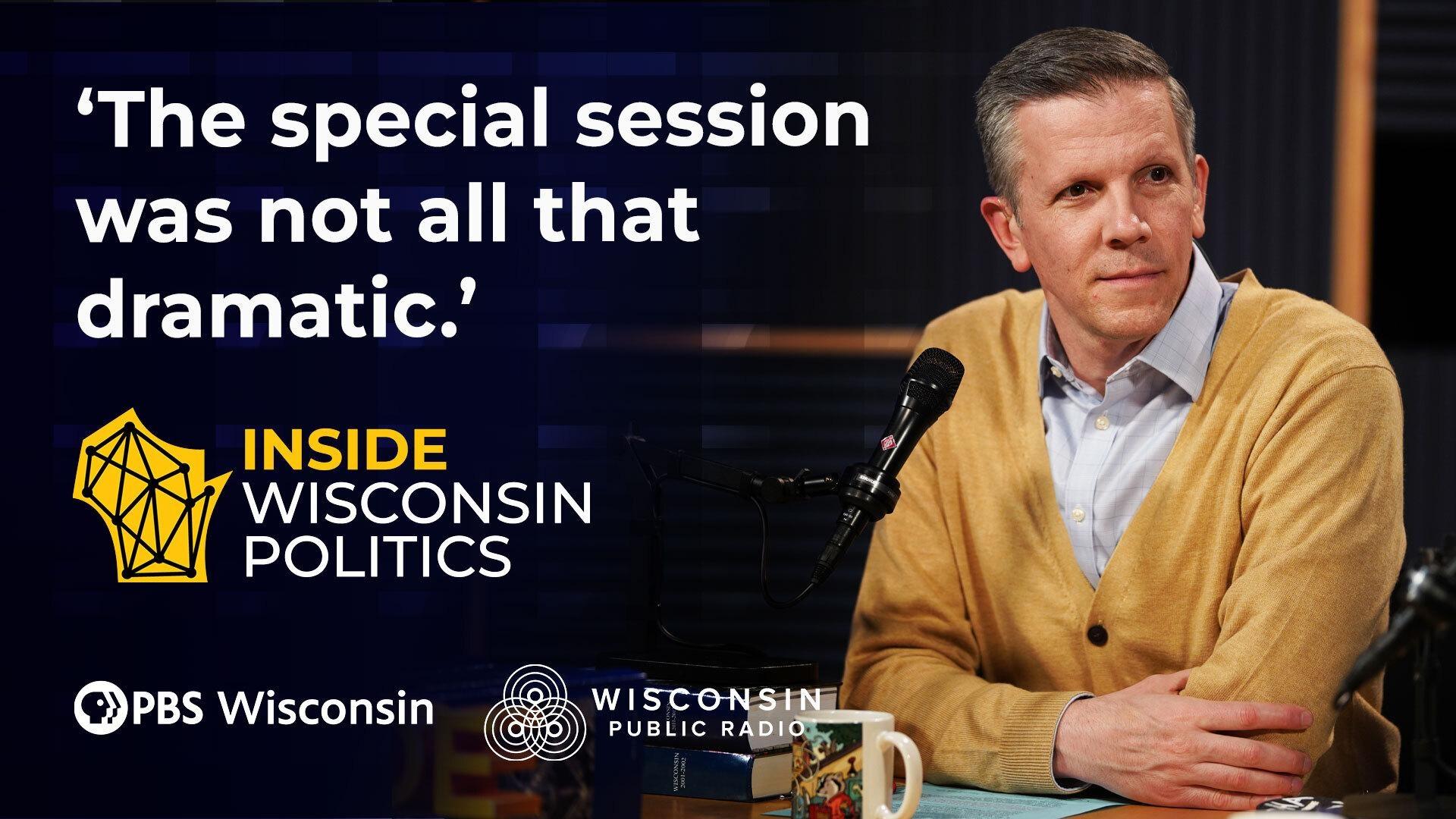 Wisconsin special session intrigue, elections take shape