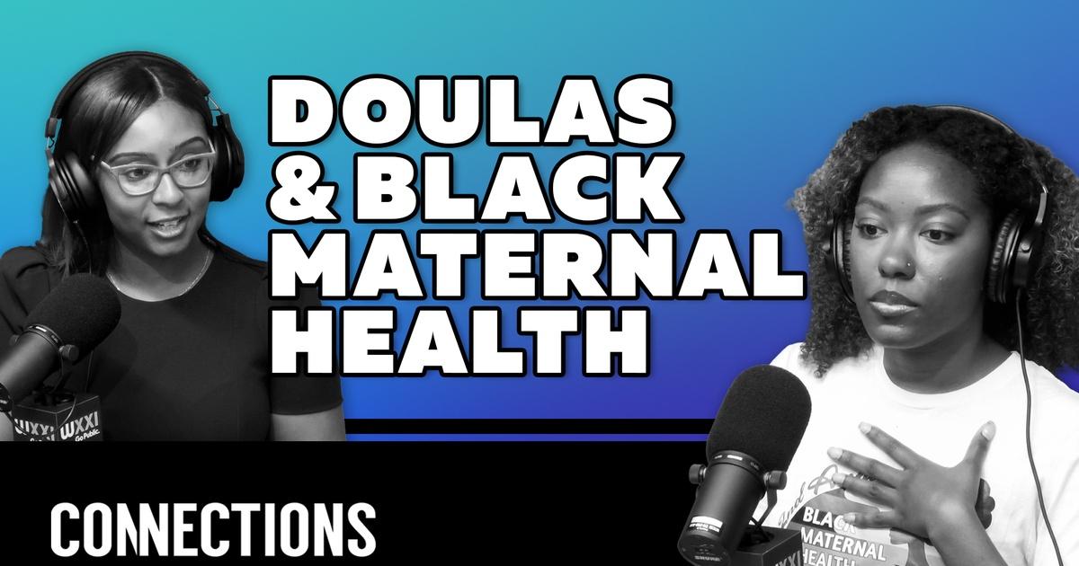 Connections with Evan Dawson | The role of doulas in Black maternal ...