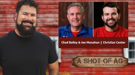 Video thumbnail: A Shot of AG S03 E25: Chad Bailey & Joe Monahan | Christian Center
