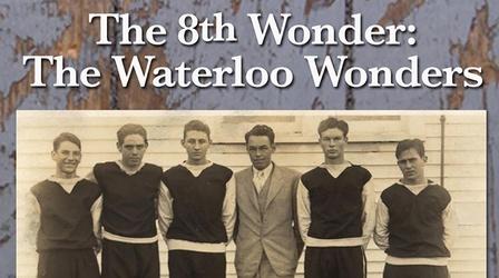Video thumbnail: The 8th Wonder: The Waterloo Wonders The 8th Wonder: The Waterloo Wonders