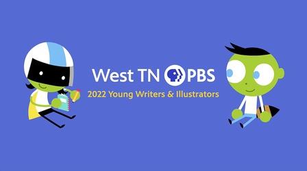 Video thumbnail: West TN PBS Specials 2022 Young Writers Contest, Second Grade, Second Place
