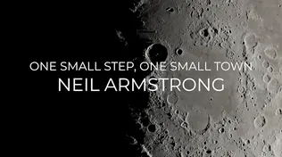 One Small Step, One Small Town: Neil Armstrong