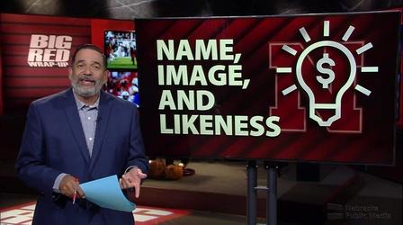 Video thumbnail: Big Red Wrap-Up Name Image Likeness