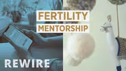 Turning Infertility into a Fruitful Opportunity