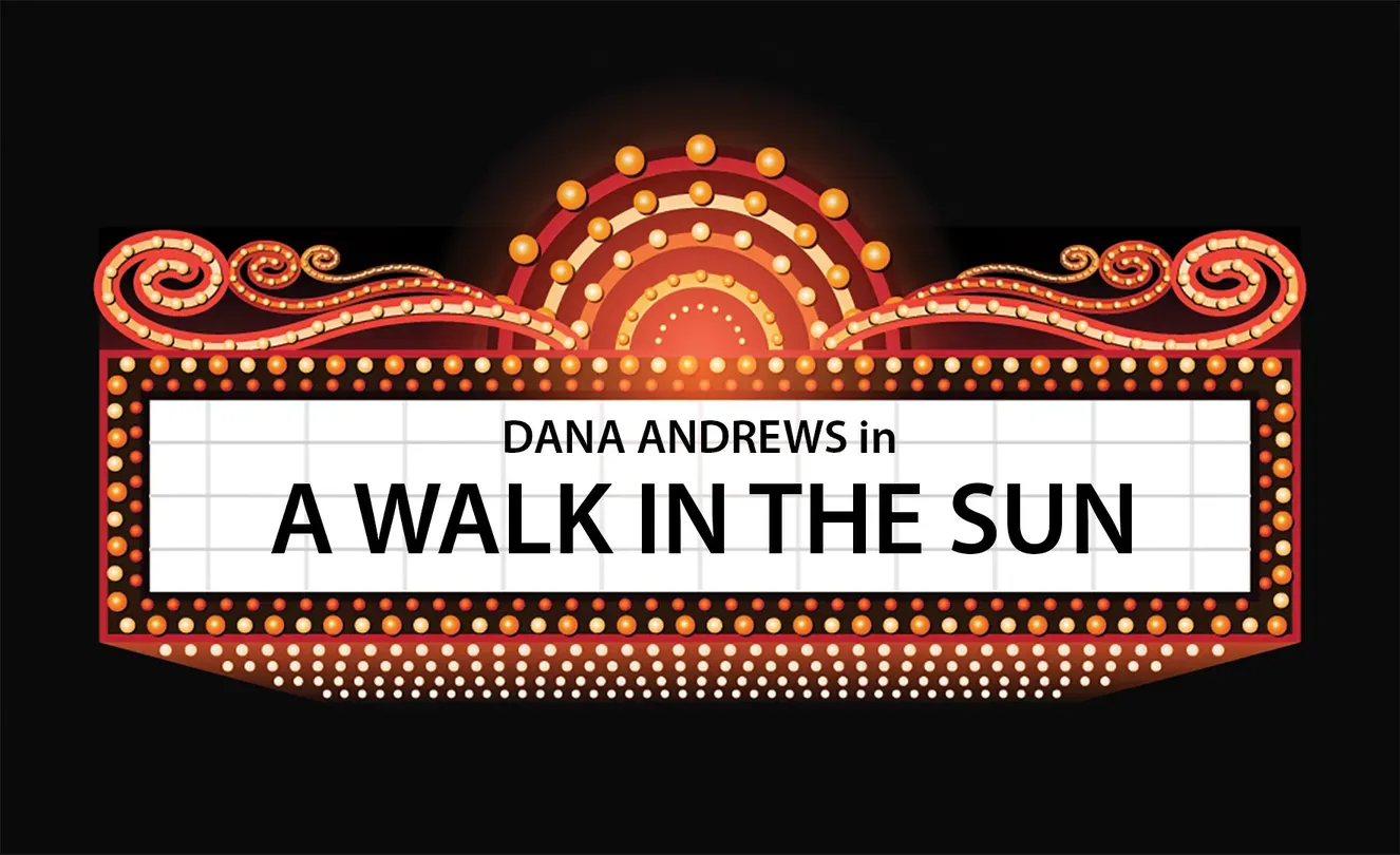 A Walk In The Sun