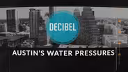 Decibel: Austin's Water Pressures