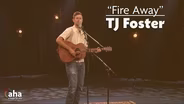 AHA! 612 | TJ Foster: "Fire Away"