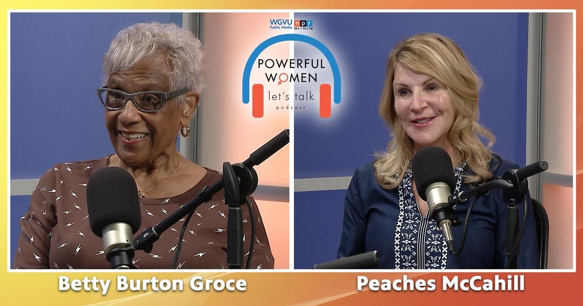 Powerful Women Let's Talk Betty Burton Groce & Peaches McCahill