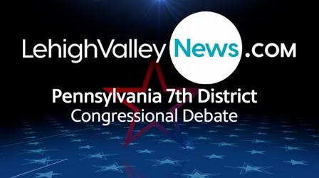 Video thumbnail: WLVT Specials PA 7th Congressional Debate