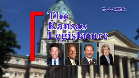 Video thumbnail: The Kansas Legislature The Kansas Legislature (02-04-22)