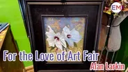 For The Love of Art Fair Pt. 3