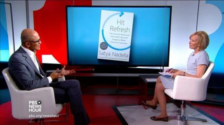 Video thumbnail: PBS NewsHour How Microsoft’s CEO has ‘hit refresh’ at work and in life