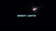 Bright Lights