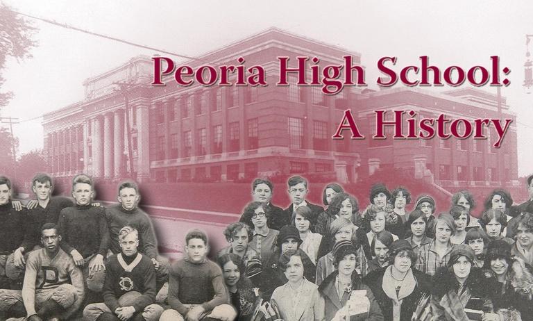 Peoria High School: A History