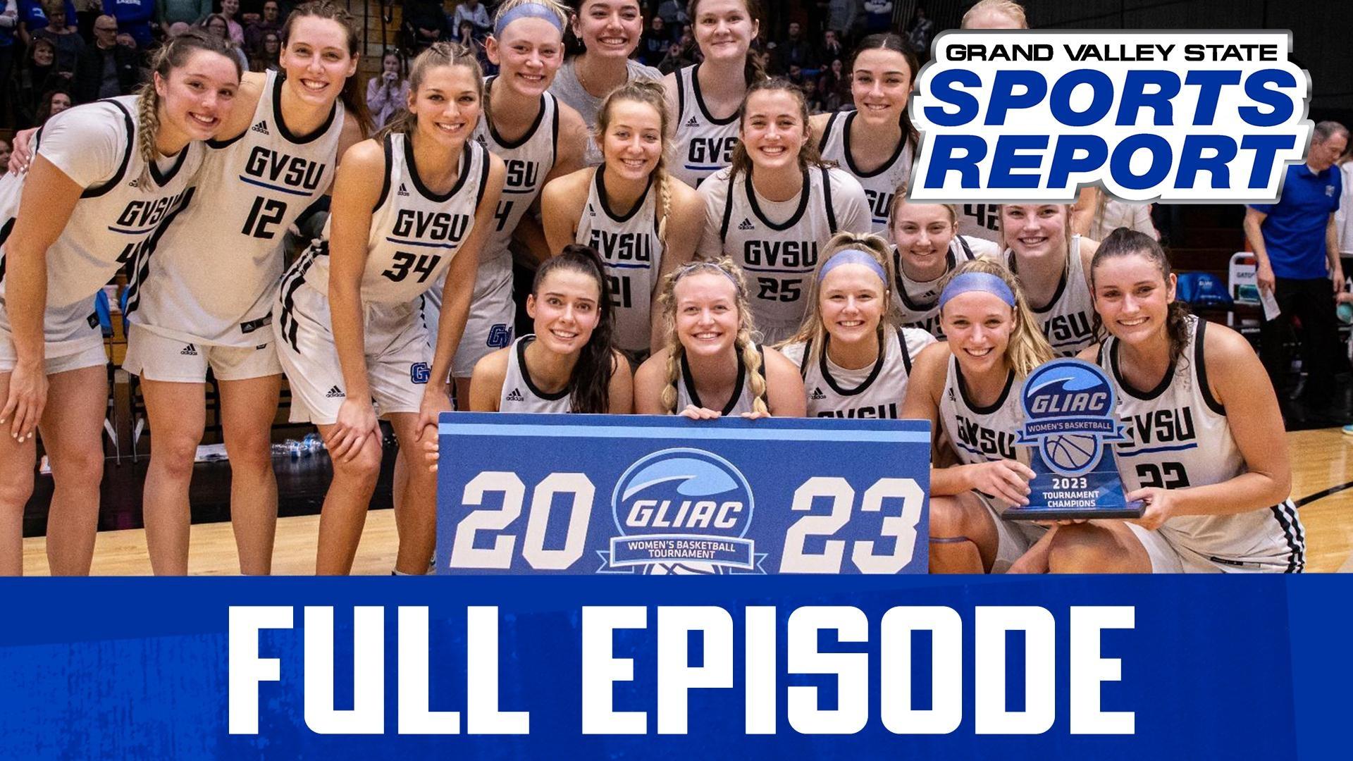 Grand Valley State Sports Report | Season 2023 | GVSSR - 03/06/23 - Full  Episode | Iowa PBS