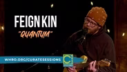 Feign Kin - "Quantum"