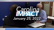 Carolina Impact: January 25, 2022