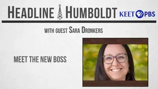 Headline Humboldt: April 18th, 2025