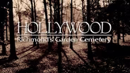 Hollywood: Richmond’s Garden Cemetery