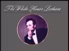 White House Lectures: Abraham Lincoln
