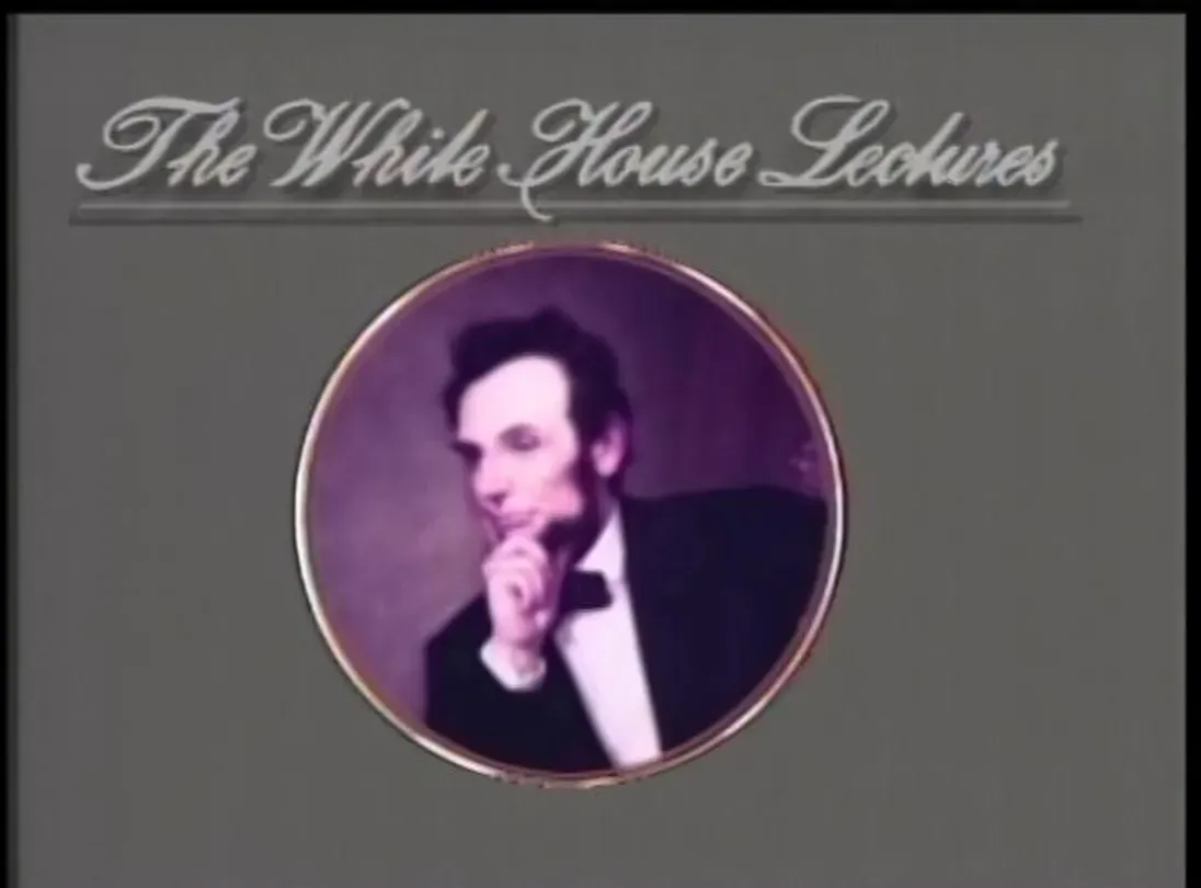 White House Lectures: Abraham Lincoln