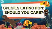 Endangered Species: Worth Saving from Extinction?