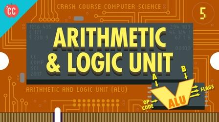 Video thumbnail: Crash Course Computer Science How Computers Calculate - the ALU: Crash Course Computer Sci