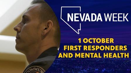 Video thumbnail: Nevada Week 1 October First Responders and Mental Health