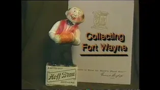 Collecting Fort Wayne