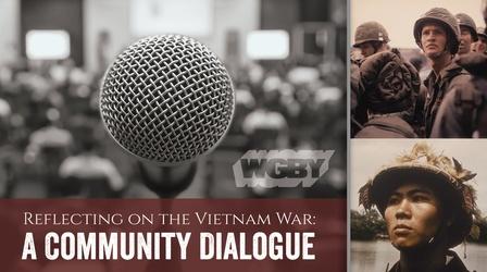 Video thumbnail: NEPM Specials Reflecting on the Vietnam War: A Community Dialogue