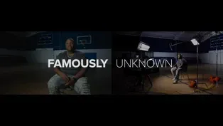 Famously Unknown