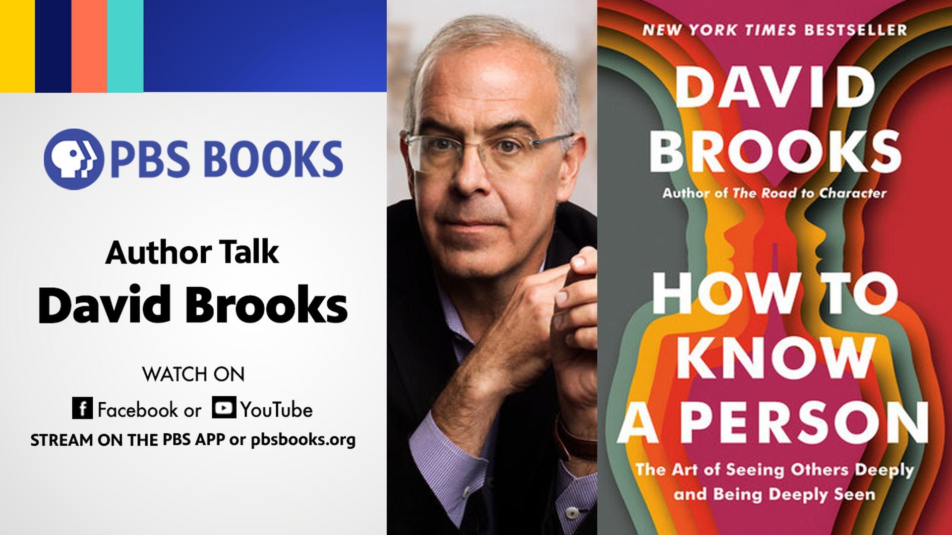 Author Talk | David Brooks | PBS Books | THIRTEEN - New York Public Media