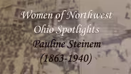Women of Northwest Ohio Spotlight: Pauline Steinem