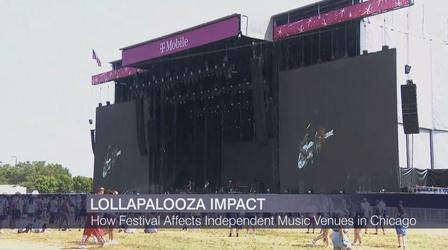 Video thumbnail: Chicago Tonight Is Lollapalooza Good for Chicago’s Independent Music Venues?