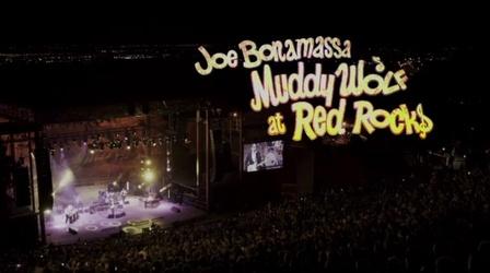 Video thumbnail: Arizona PBS Previews Joe Bonamassa: Muddy Wolf at Red Rocks