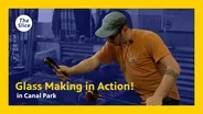 Glass Making in Action!