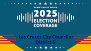 Las Cruces City Council Dist. 5 Forum